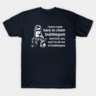 They Live "I Have Come Here To Chew Bubblegum And Kick Ass" T-Shirt